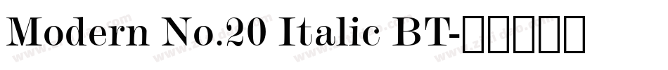 Modern No.20 Italic BT字体转换